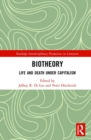 Biotheory : Life and Death under Capitalism - Book