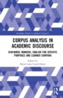 Corpus Analysis in Different Genres : Academic Discourse and Learner Corpora - Book