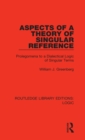 Aspects of a Theory of Singular Reference : Prolegomena to a Dialectical Logic of Singular Terms - Book