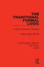 The Traditional Formal Logic : A Short Account for Students - Book