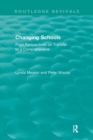 Changing Schools : Pupil Perspectives on Transfer to a Comprehensive - Book