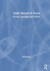 Study Abroad in Korea : Korean Language and Culture - Book