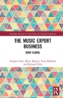 The Music Export Business : Born Global - Book
