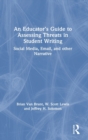 An Educator’s Guide to Assessing Threats in Student Writing : Social Media, Email, and other Narrative - Book