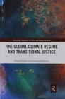The Global Climate Regime and Transitional Justice - Book