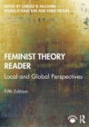 Feminist Theory Reader : Local and Global Perspectives - Book
