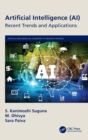 Artificial Intelligence (AI) : Recent Trends and Applications - Book