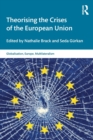 Theorising the Crises of the European Union - Book