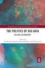 The Politics and Policies of Big Data : Big Data, Big Brother? - Book