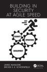 Building in Security at Agile Speed - Book