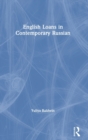 English Loans in Contemporary Russian - Book