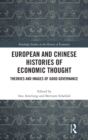 European and Chinese Histories of Economic Thought : Theories and Images of Good Governance - Book