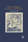 Tudor Translation in Theory and Practice - Book