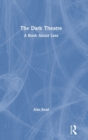 The Dark Theatre : A Book About Loss - Book
