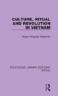 Culture, Ritual and Revolution in Vietnam - Book