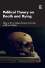 Political Theory on Death and Dying - Book