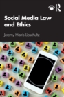 Social Media Law and Ethics - Book