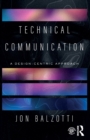 Technical Communication : A Design-Centric Approach - Book