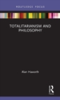 Totalitarianism and Philosophy - Book