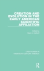 Creation and Evolution in the Early American Scientific Affiliation - Book