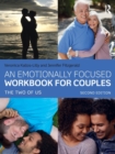 An Emotionally Focused Workbook for Couples : The Two of Us - Book