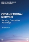 Organizational Behavior : Securing Competitive Advantage - Book