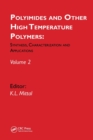 Polyimides and Other High Temperature Polymers: Synthesis, Characterization and Applications, volume 2 - Book