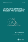 Visualizing Statistical Models And Concepts - Book