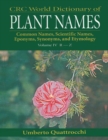 CRC World Dictionary of Plant Names : Common Names, Scientific Names, Eponyms. Synonyms, and Etymology - Book