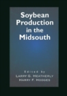 Soybean Production in the Midsouth - Book