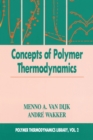 Concepts in Polymer Thermodynamics, Volume II - Book