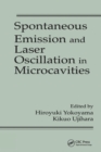 Spontaneous Emission and Laser Oscillation in Microcavities - Book