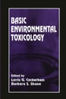 Basic Environmental Toxicology - Book