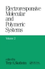 Electroresponsive Molecular and Polymeric Systems : Volume 2: - Book