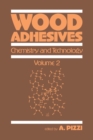 Wood Adhesives : Chemistry and Technology---Volume 2 - Book