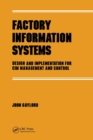 Factory Information Systems : Design and Implementation for Cim Management and Control - Book