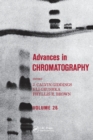 Advances in Chromatography : Volume 26 - Book
