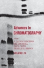 Advances in Chromatography : Volume 25 - Book