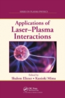 Applications of Laser-Plasma Interactions - Book