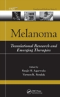 Melanoma : Translational Research and Emerging Therapies - Book