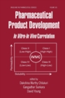 Pharmaceutical Product Development : In Vitro-In Vivo Correlation - Book