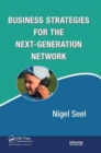 Business Strategies for the Next-Generation Network - Book