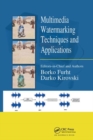 Multimedia Watermarking Techniques and Applications - Book