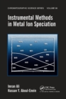 Instrumental Methods in Metal Ion Speciation - Book
