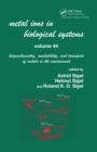 Metal Ions In Biological Systems, Volume 44 : Biogeochemistry, Availability, and Transport of Metals in the Environment - Book