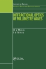 Diffractional Optics of Millimetre Waves - Book
