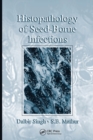 Histopathology of Seed-Borne Infections - Book