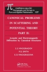 Canonical Problems in Scattering and Potential Theory Part II : Acoustic and Electromagnetic Diffraction by Canonical Structures - Book