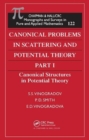 Canonical Problems in Scattering and Potential Theory Part 1 : Canonical Structures in Potential Theory - Book