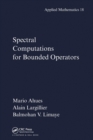 Spectral Computations for Bounded Operators - Book